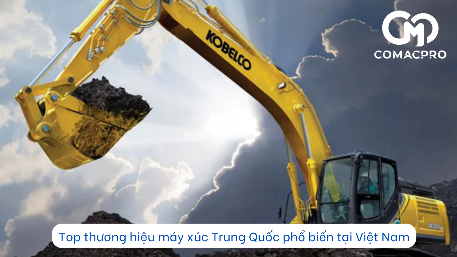 Top thương hiệu máy xúc Trung Quốc phổ biến tại Việt Nam